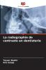 La radiographie de contraste en dentisterie