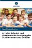 Art der Schulen und akademische Leistung der Schülerinnen und Schüler