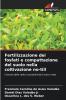 Fertilizzazione dei fosfati e compattazione del suolo nella coltivazione no-till