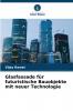 Glasfassade für futuristische Bauobjekte mit neuer Technologie