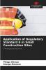 Application of Regulatory Standard 6 in Small Construction Sites