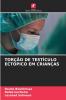 TORÇÃO DE TESTÍCULO ECTÓPICO EM CRIANÇAS