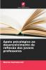 Apoio psicológico ao desenvolvimento da reflexão dos jovens professores