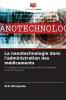 La nanotechnologie dans l'administration des médicaments