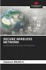 SECURE WIRELESS NETWORK
