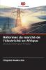 Réformes du marché de l'électricité en Afrique