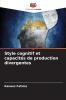 Style cognitif et capacités de production divergentes