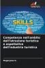 Competenze nell'ambito dell'istruzione turistica e aspettative dell'industria turistica