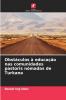 Obstáculos à educação nas comunidades pastoris nómadas de Turkana