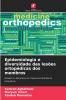 Epidemiologia e diversidade das lesões ortopédicas dos membros