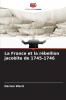 La France et la rébellion jacobite de 1745-1746
