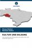 KULTUR UND BILDUNG