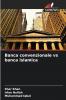 Banca convenzionale vs banca islamica