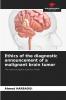 Ethics of the diagnostic announcement of a malignant brain tumor
