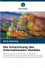Die Entwicklung des internationalen Handels