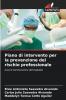 Piano di intervento per la prevenzione del rischio professionale