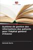 Système de gestion des informations des patients pour l'hôpital général d'Assosa