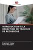 INTRODUCTION À LA RÉDACTION DE TRAVAUX DE RECHERCHE