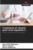 Treatment of chronic post-viral hepatitis C