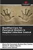 Qualified Care for Puerperal Women in Hospital Infection Control