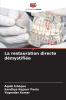 La restauration directe démystifiée