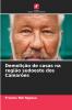 Demolição de casas na região sudoeste dos Camarões