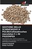 GESTIONE DELLO SCARAFAGGIO A PULSE(Callosobruchus maculatus F.) IN PIGEONPEA
