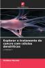 Explorar o tratamento do cancro com células dendríticas