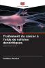 Traitement du cancer à l'aide de cellules dendritiques