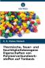 Thermische feuer- und feuchtigkeitsbezogene Eigenschaften von Polymerverbundwerk-stoffen auf Tonbasis