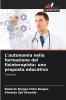 L'autonomia nella formazione del fisioterapista