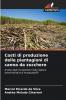 Costi di produzione delle piantagioni di canna da zucchero