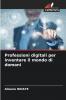 Professioni digitali per inventare il mondo di domani