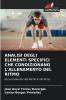ANALISI DEGLI ELEMENTI SPECIFICI CHE CONDIZIONANO L'ALLENAMENTO DEL RITMO