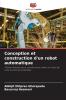 Conception et construction d'un robot automatique