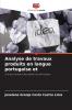 Analyse de travaux produits en langue portugaise et