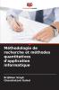 Méthodologie de recherche et méthodes quantitatives d'application informatique