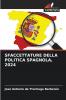 SFACCETTATURE DELLA POLITICA SPAGNOLA 2024