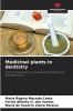 Medicinal plants in dentistry