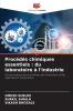 Procédés chimiques essentiels