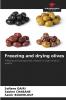 Freezing and drying olives