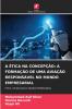 A ÉTICA NA CONCEPÇÃO