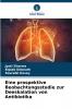 Eine prospektive Beobachtungsstudie zur Deeskalation von Antibiotika