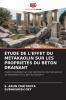 ÉTUDE DE L'EFFET DU MÉTAKAOLIN SUR LES PROPRIÉTÉS DU BÉTON DRAINANT