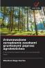 Zrównoważone zarządzanie zasobami gruntowymi poprzez agroleśnictwo