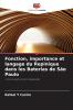 Fonction importance et langage du Repinique dans les Baterias de São Paulo