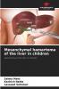 Mesenchymal hamartoma of the liver in children
