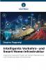 Intelligente Verkehrs- und Smart-Home-Infrastruktur