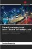 Smart transport and smart home infrastructure