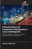 Infrastruttura di trasporto intelligente e casa intelligente
